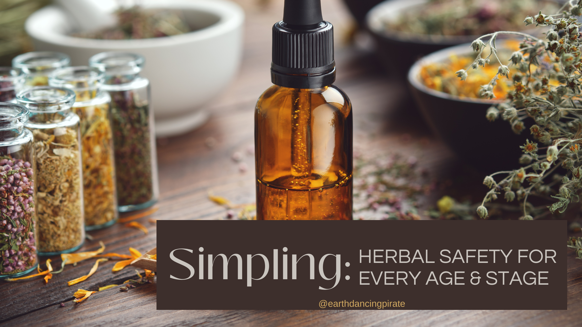 Simpling: Herbal Safety for Every Age & Stage